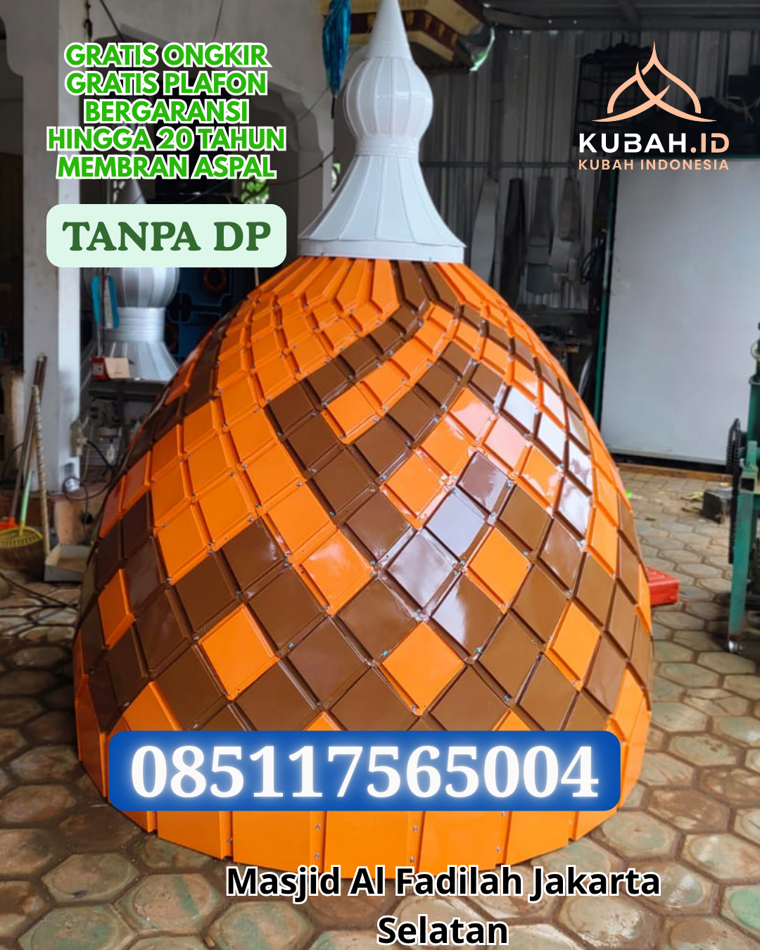 HARGA KUBAH MASJID HEMAT DAN AWET KEC. SINONSAYANG KAB. MINAHASA SELATAN PROV. SULAWESI UTARA WA 085117565004