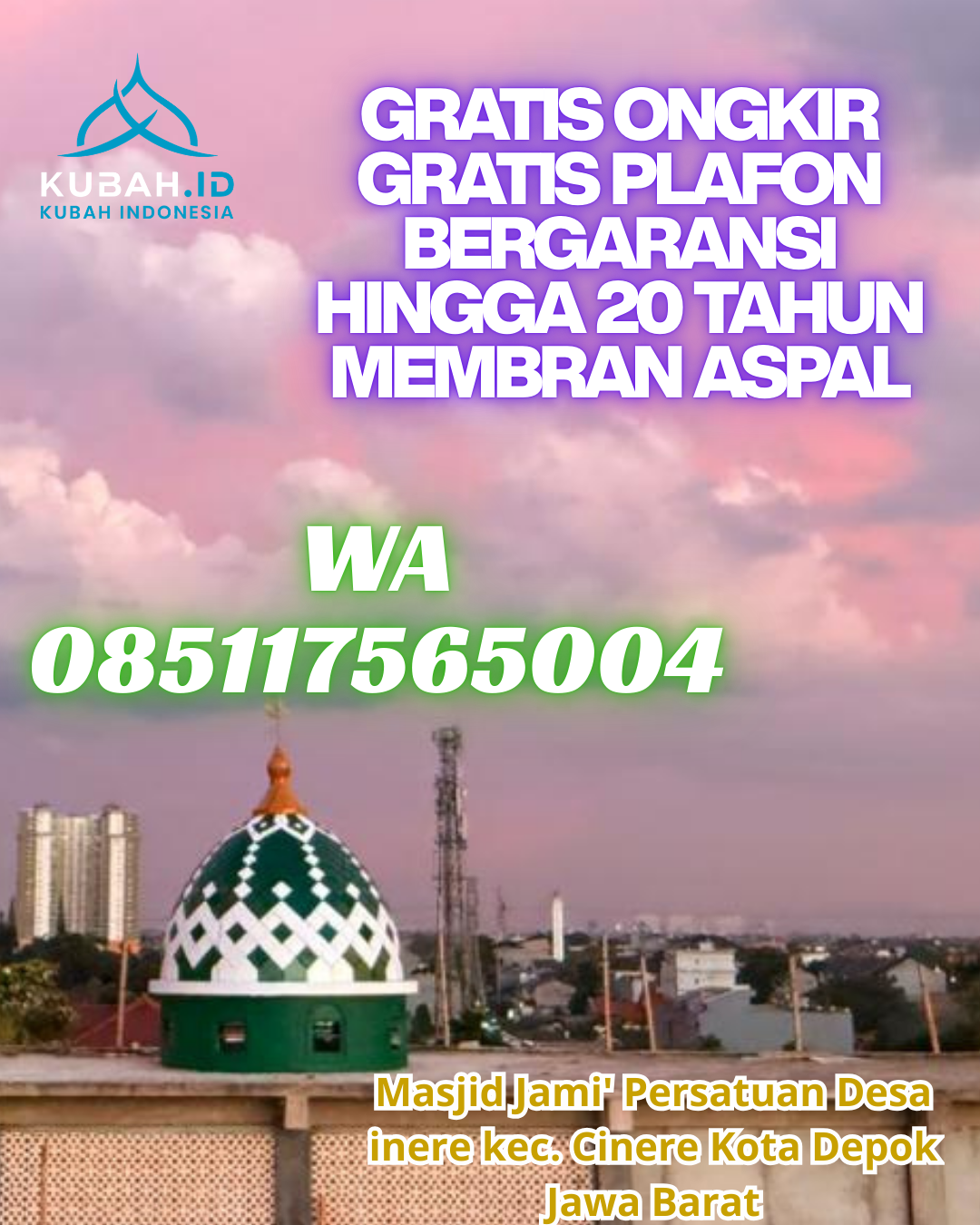 JUAL KUBAH MASJID GALVALUME TAHAN LAMA DI SUNGAI PENUH, SUNGAI PENUH, JAMBI (WA: 085117565004)