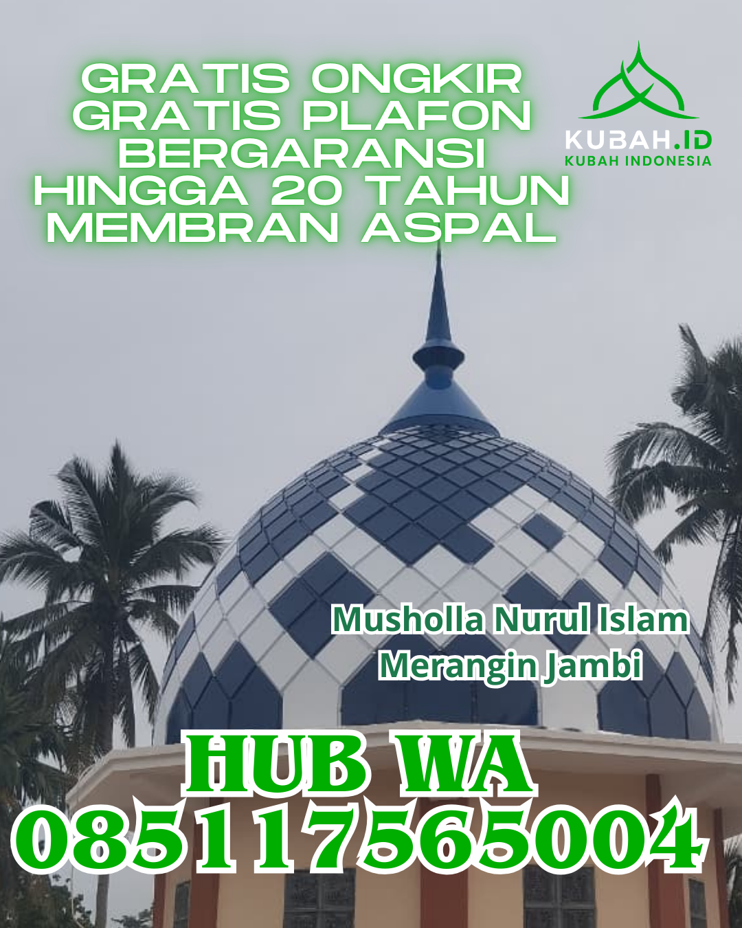 JUAL KUBAH MASJID GALVALUME TAHAN LAMA DI LUAK, LIMA PULUH KOTA, SUMATERA BARAT (WA: 085117565004)