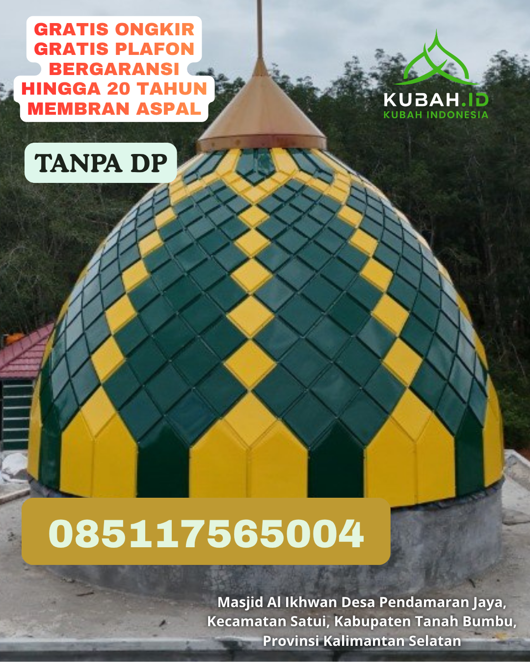 KUBAH MASJID STAINLESS STEEL TAHAN KARAT KEC. LOSARANG KAB. INDRAMAYU PROV. JABAR WA 085117565004