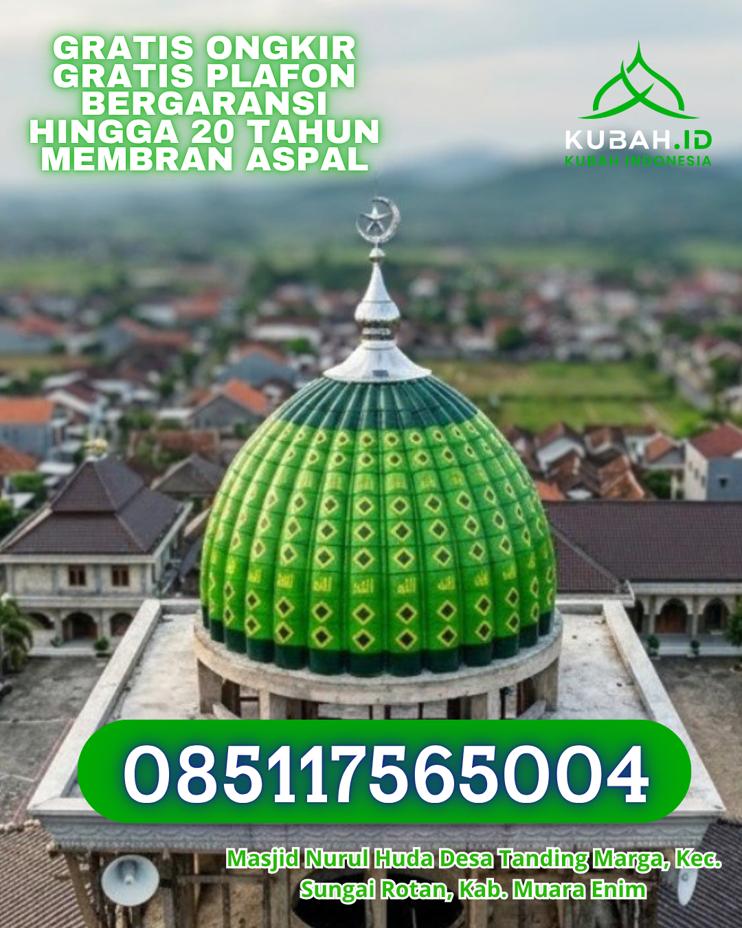KUBAH MASJID GALVALUME HARGA TERJANGKAU DI KIKIM BARAT, LAHAT (WA: 085117565004)
