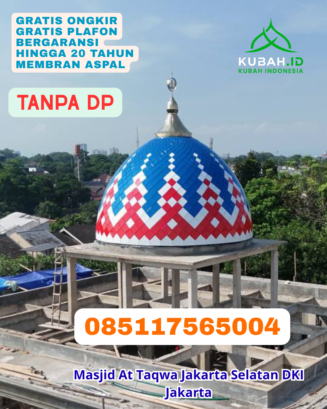 KUBAH MASJID GALVALUME TAMPILAN MEGAH KEC. COBLONG KOTA BANDUNG PROV. JABAR WA 085117565004