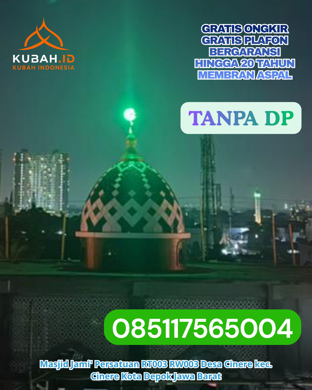 HARGA KUBAH MASJID ENAMEL PRODUKSI SENDIRI KEC. GALESONG UTARA KAB. TAKALAR PROV. SULAWESI SELATAN WA 085117565004