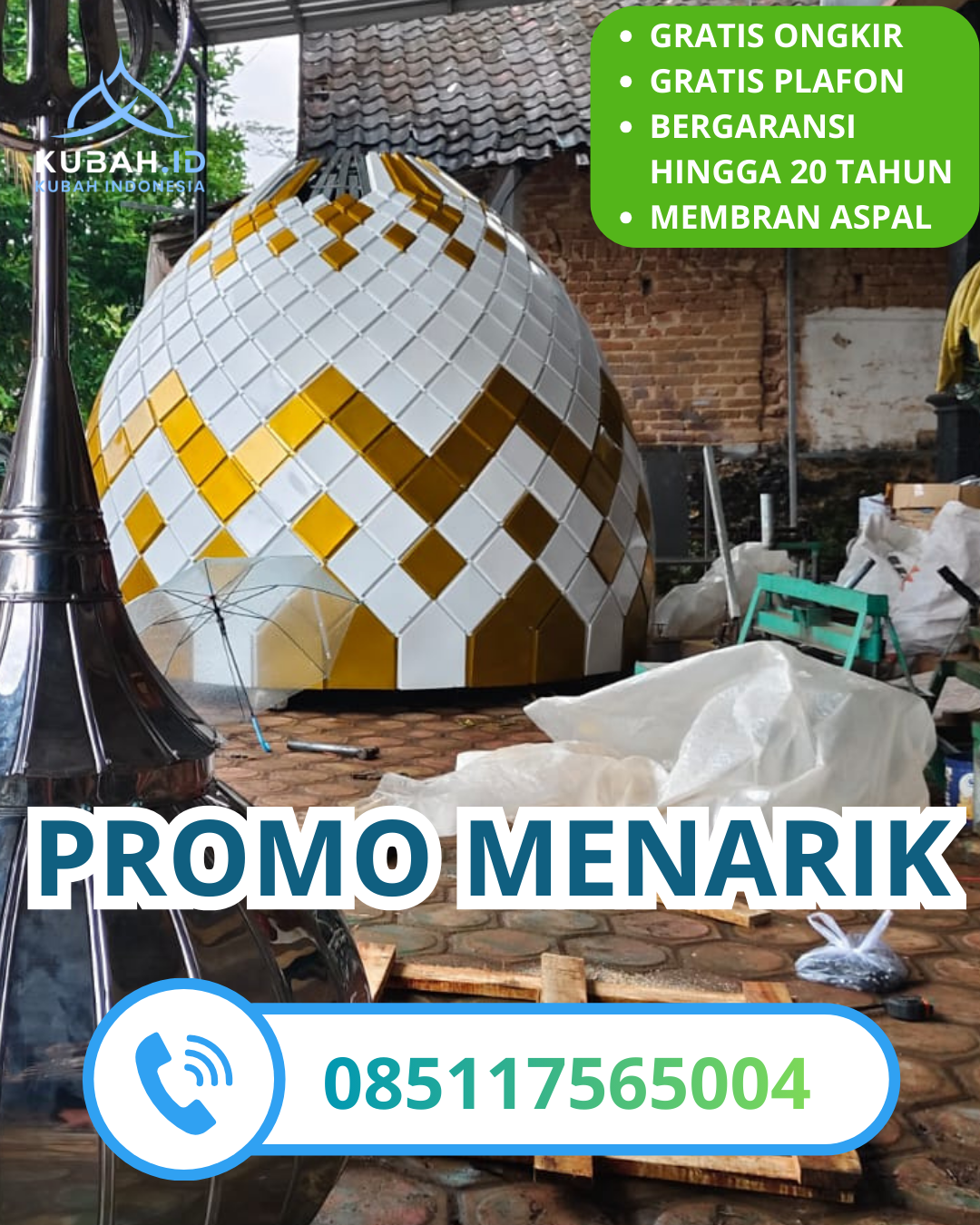 PABRIK KUBAH MASJID GALVALUME MODERN DI KEC. GATAK, KAB. SUKOHARJO, JAWA TENGAH (WA: 085117565004)