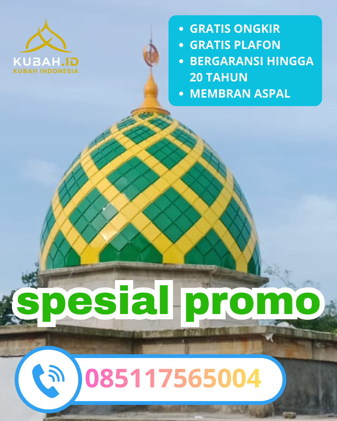 JUAL KUBAH MASJID GALVALUME PREMIUM DI KEC. MEDAN BELAWAN, KOTA MEDAN, SUMATERA UTARA (WA: 085117565004)