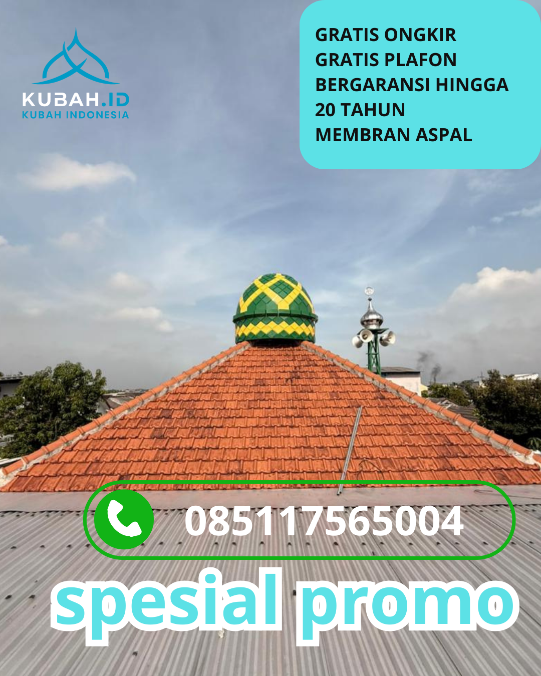KUBAH MASJID GALVALUM HARGA TERJANGKAU DI KEC. SIDAMULIH, KAB. PANGANDARAN (WA: 085117565004)