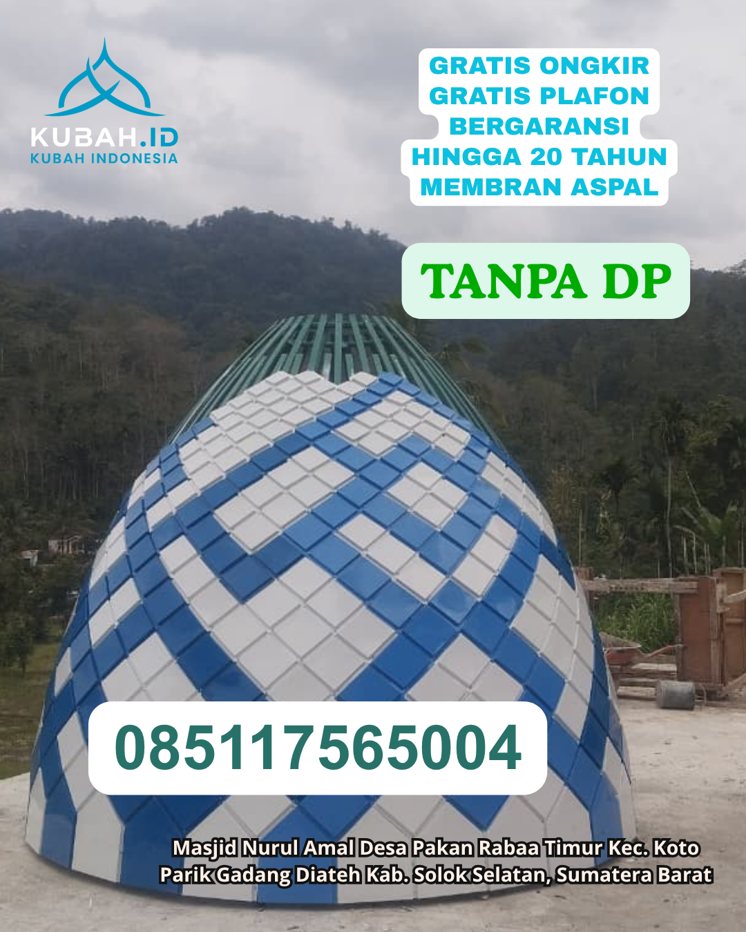 JUAL KUBAH MASJID GALVALUME MODERN KEC. PARIGI KAB. PARIGI MOUTONG PROV. SULAWESI TENGAH WA 085117565004