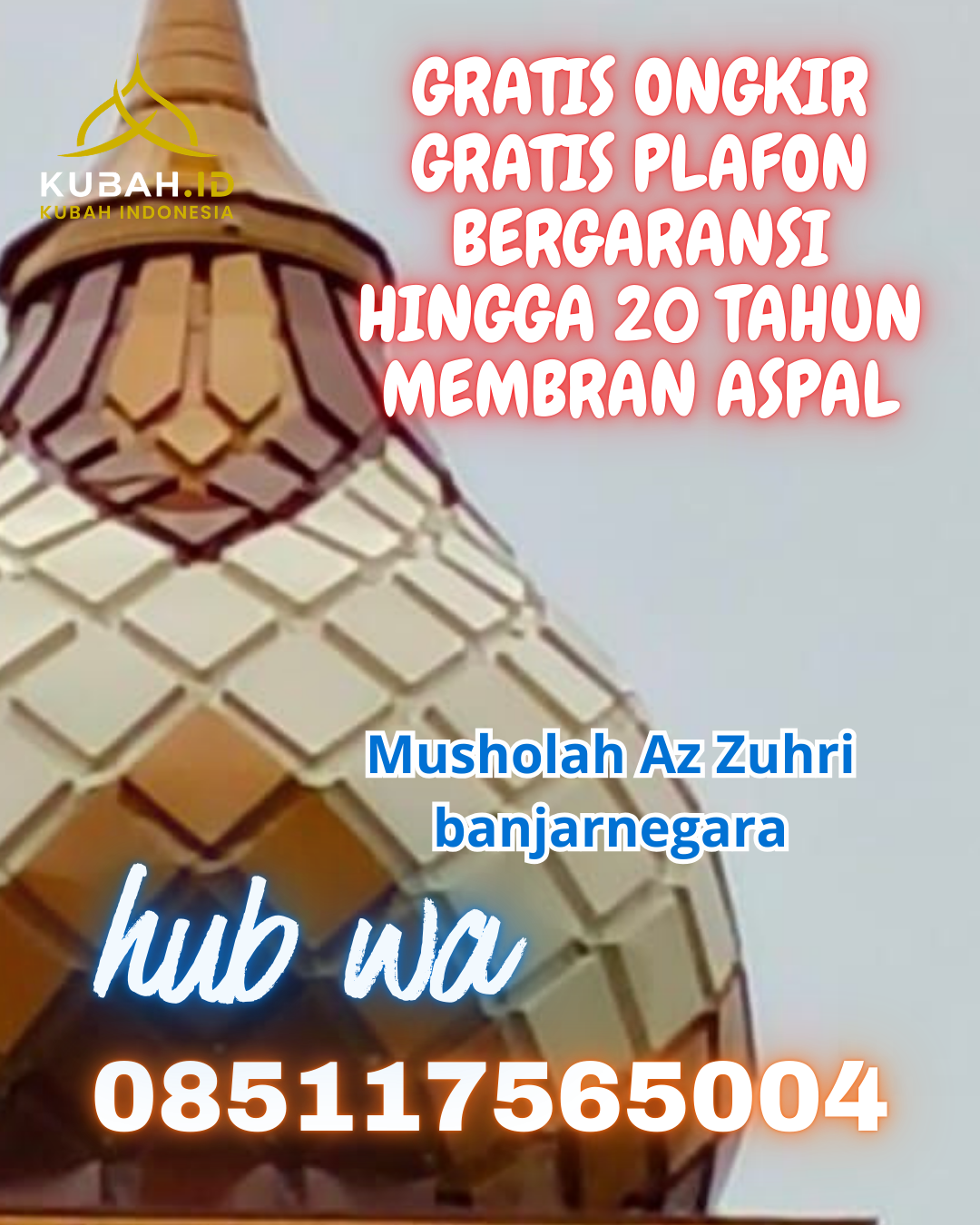 KUBAH MASJID ENAMEL DESAIN ELEGAN DI BUKIT RAYA, PEKANBARU, RIAU (WA: 085117565004)
