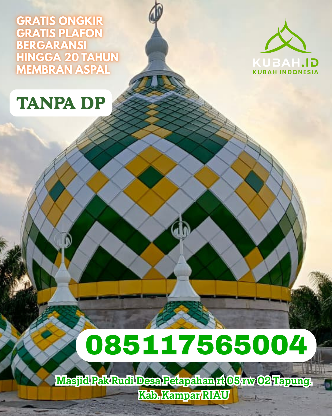 JUAL KUBAH MASJID MODERN BERGARANSI KEC. PAGUYAMAN KAB. BOALEMO PROV. GORONTALO WA 085117565004