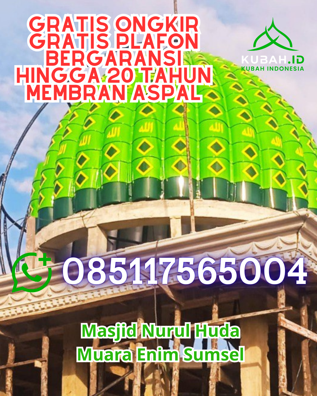 KUBAH MASJID GALVALUME HARGA TERJANGKAU DI MATUR, AGAM, SUMATERA BARAT (WA: 085117565004)