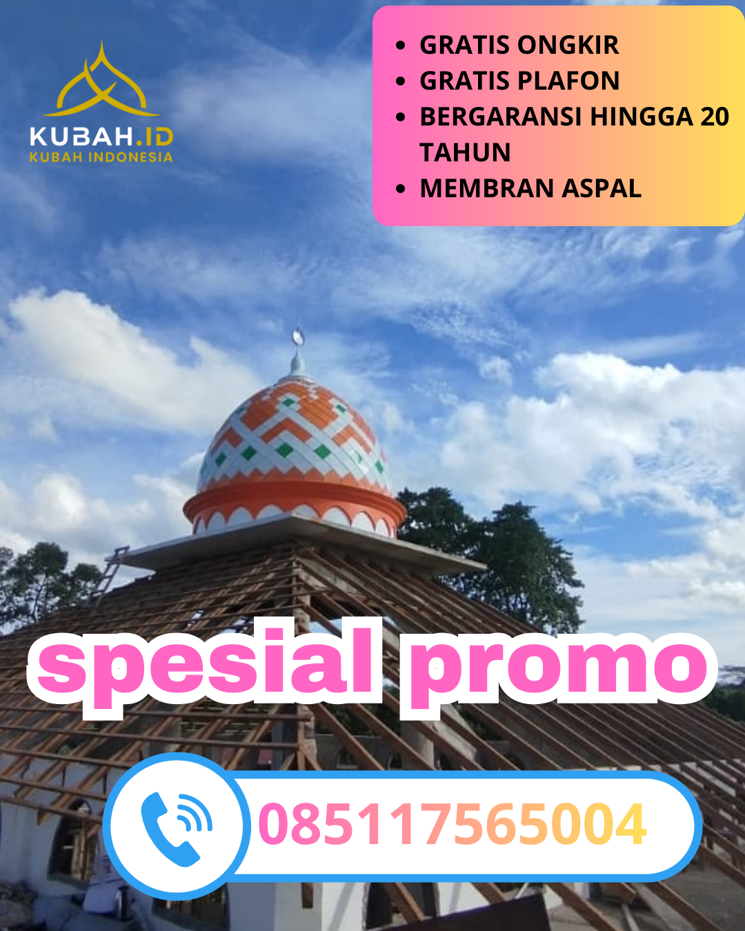 JUAL KUBAH MASJID GALVALUME PREMIUM DI KEC. SENTOLO, KAB. KULON PROGO, DI YOGYAKARTA (WA: 085117565004)