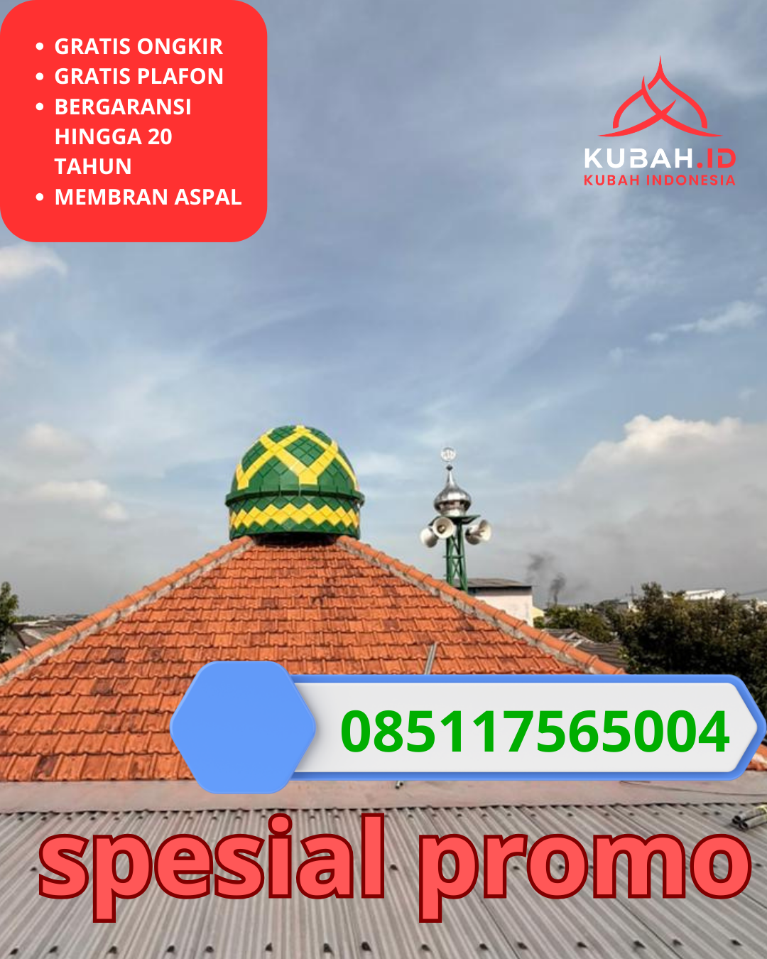 SPESIALIS KUBAH MASJID GALVALUM GARANSI RESMI DI KEC. CIKONENG, KAB. CIAMIS, JAWA BARAT (WA: 085117565004)