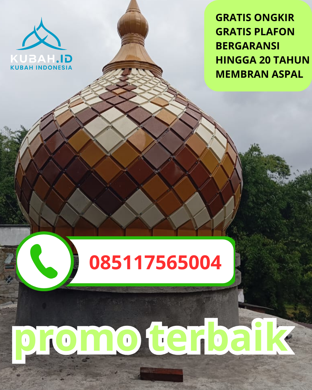 JUAL KUBAH MASJID GALVALUME TAHAN LAMA DI KEC. KAYENKIDUL, KAB. KEDIRI, JAWA TIMUR (WA: 085117565004)