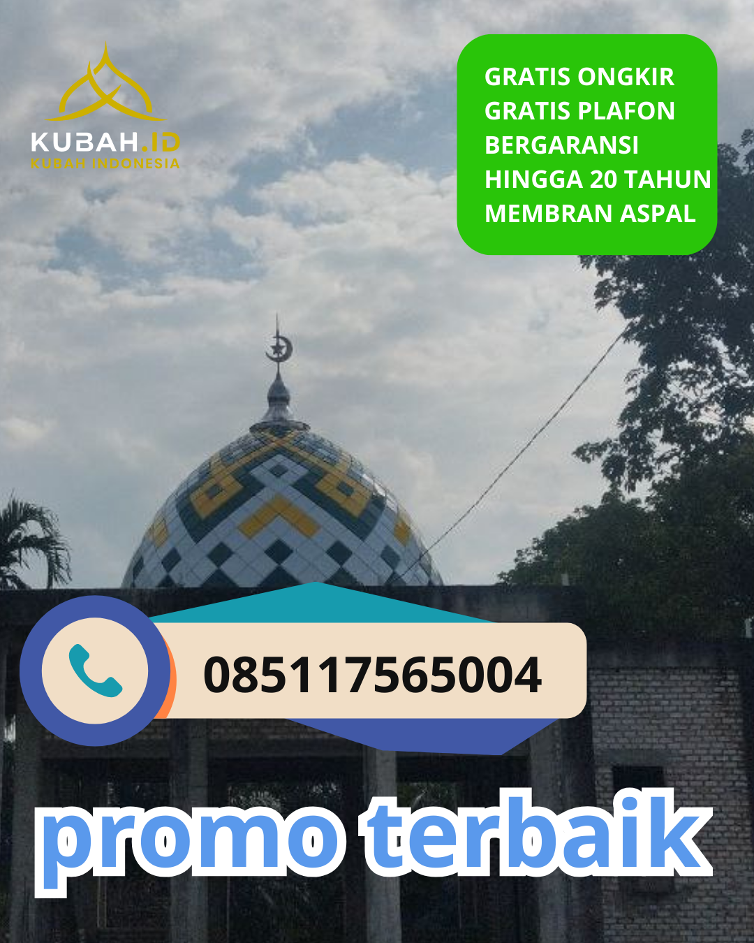 JUAL KUBAH MASJID GALVALUME PREMIUM DI KEC. PADEMAWU, KAB. PAMEKASAN, JAWA TIMUR (WA: 085117565004)