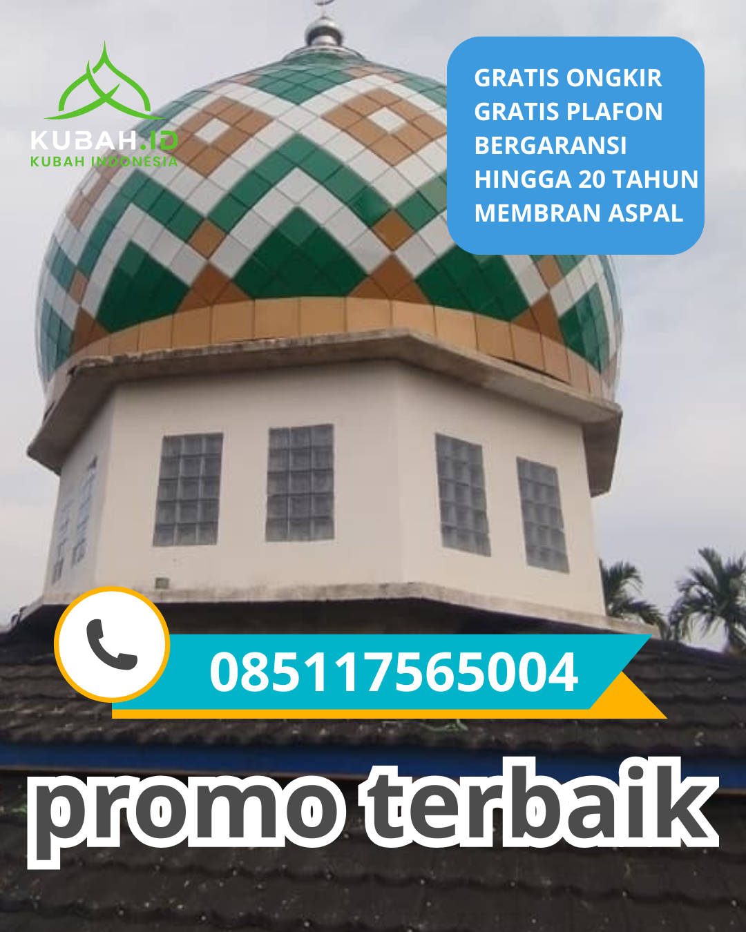 JUAL KUBAH MASJID GALVALUME TAHAN LAMA DI KEC. SUMENEP, KAB. SUMENEP, JAWA TIMUR (WA: 085117565004)