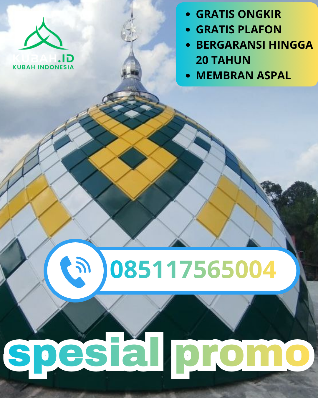 JUAL KUBAH MASJID GALVALUME TAHAN LAMA DI KEC. RANTAU, KAB. ACEH TAMIANG, ACEH (WA: 085117565004)