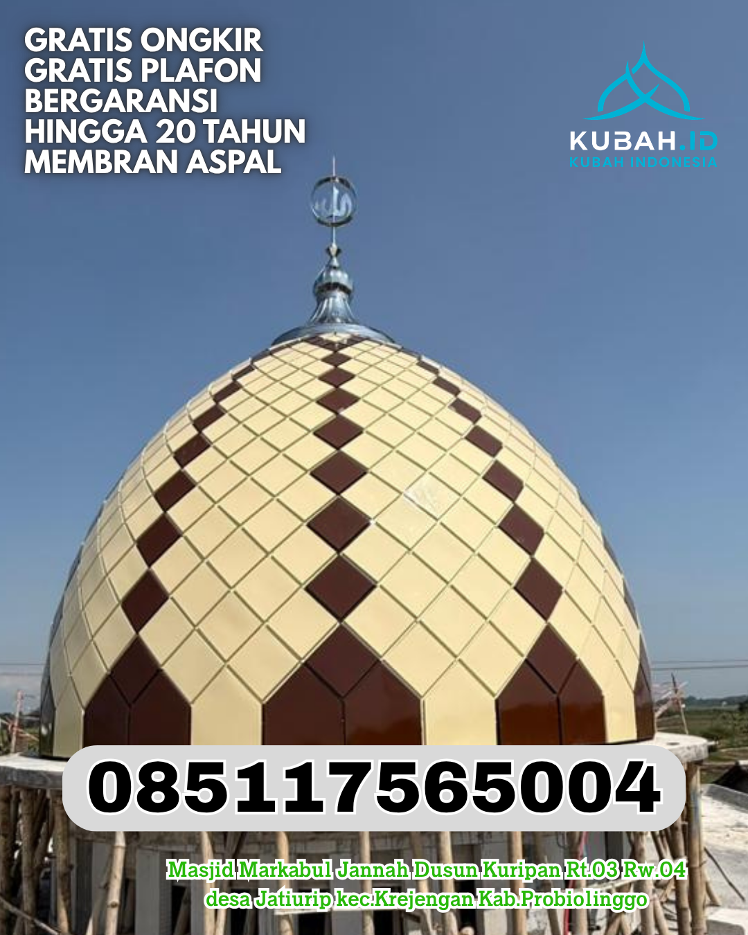 PRODUKSI KUBAH MASJID ENAMEL MODERN DI ANJONGAN, KAB. MEMPAWAH, KALIMANTAN BARAT (WA: 085117565004)
