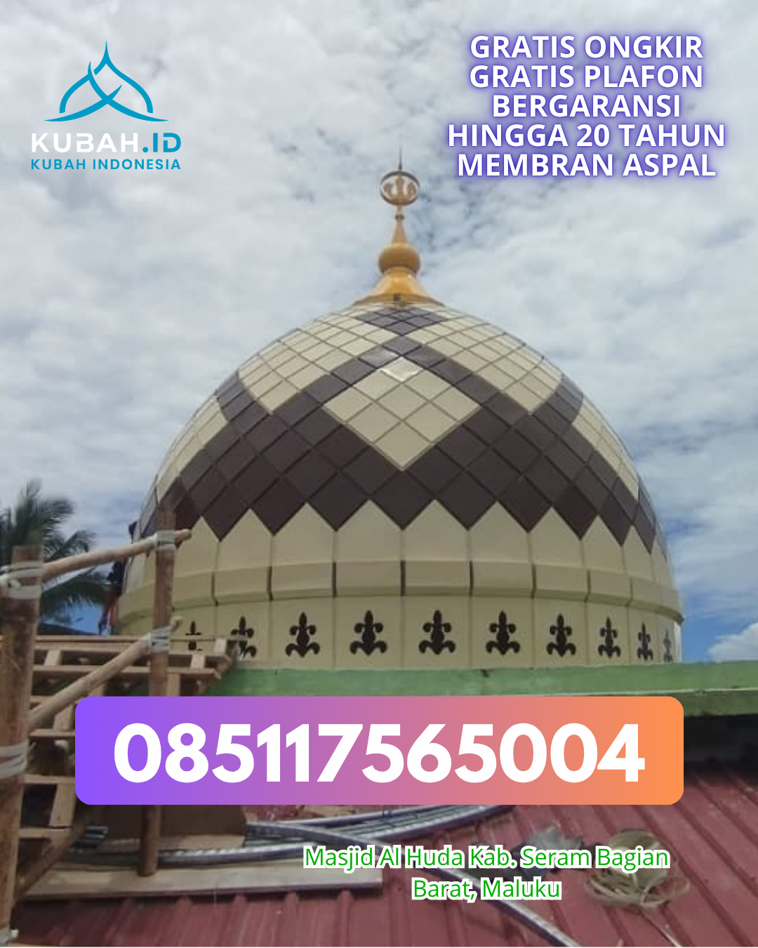 JUAL KUBAH MASJID ENAMEL BERKUALITAS DI SINGKAWANG TIMUR, KOTA SINGKAWANG, KALIMANTAN BARAT (WA: 085117565004)