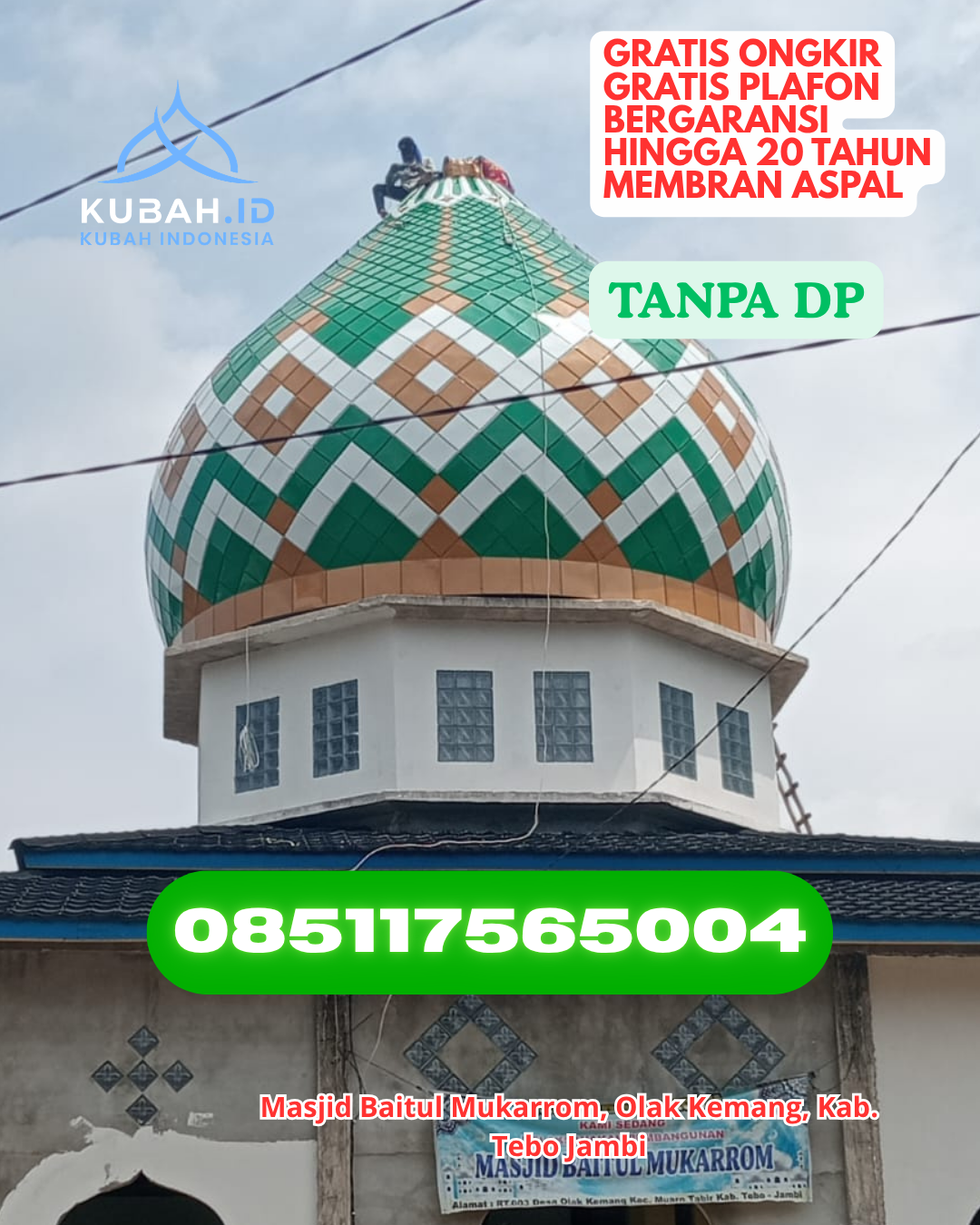 HARGA KUBAH MASJID ENAMEL LANGSUNG PABRIK KEC. SEKARBELA KOTA MATARAM PROV. NUSA TENGGARA BARAT WA 085117565004