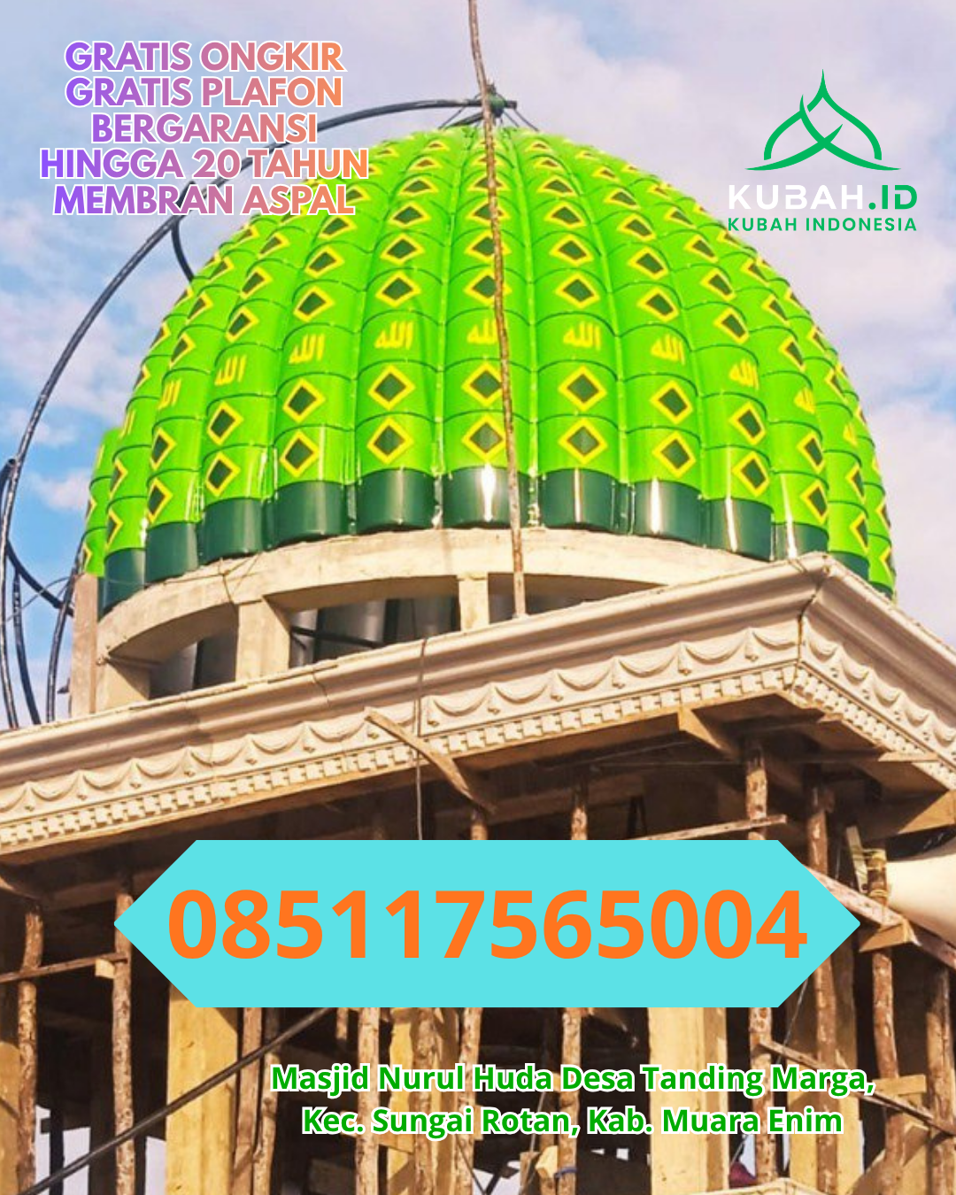 KUBAH MASJID GALVALUME DESAIN MODERN DI PONTIANAK KOTA, KOTA PONTIANAK, KALIMANTAN BARAT (WA: 085117565004)