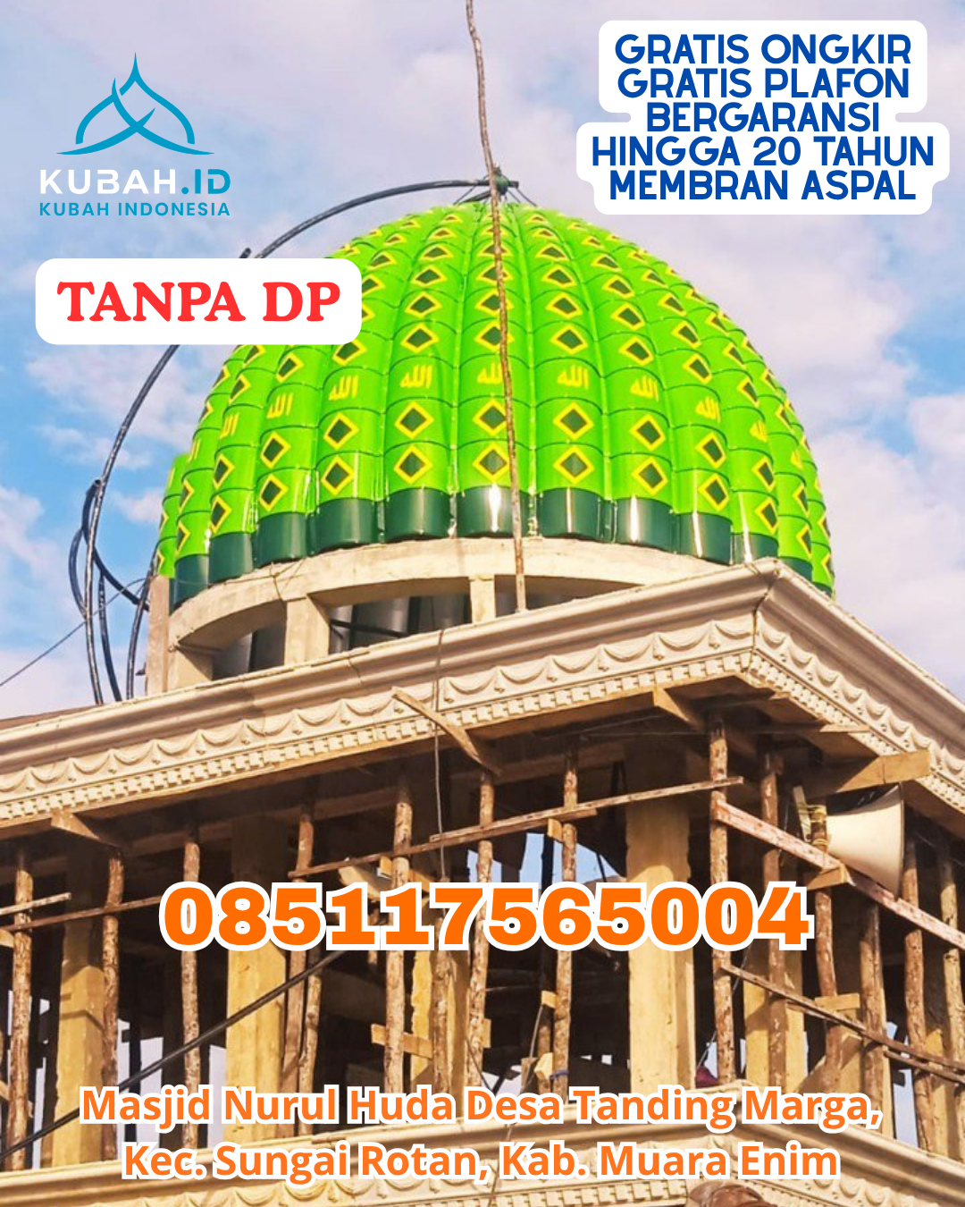 KUBAH MASJID ENAMEL TAMPILAN BERKELAS KEC. ALOK KAB. SIKKA PROV. NTT WA 085117565004