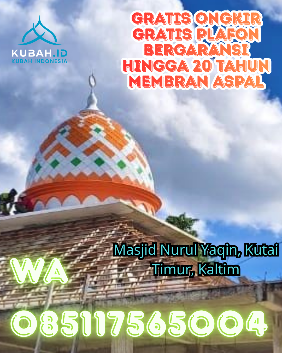 JUAL KUBAH MASJID GALVALUME PREMIUM DI BARUMUN, PADANG LAWAS, SUMATERA UTARA (WA: 085117565004)