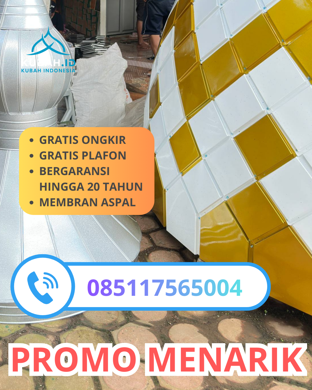 JUAL KUBAH MASJID GALVALUME PREMIUM DI KEC. KARTASURA, KAB. SUKOHARJO, JAWA TENGAH (WA: 085117565004)