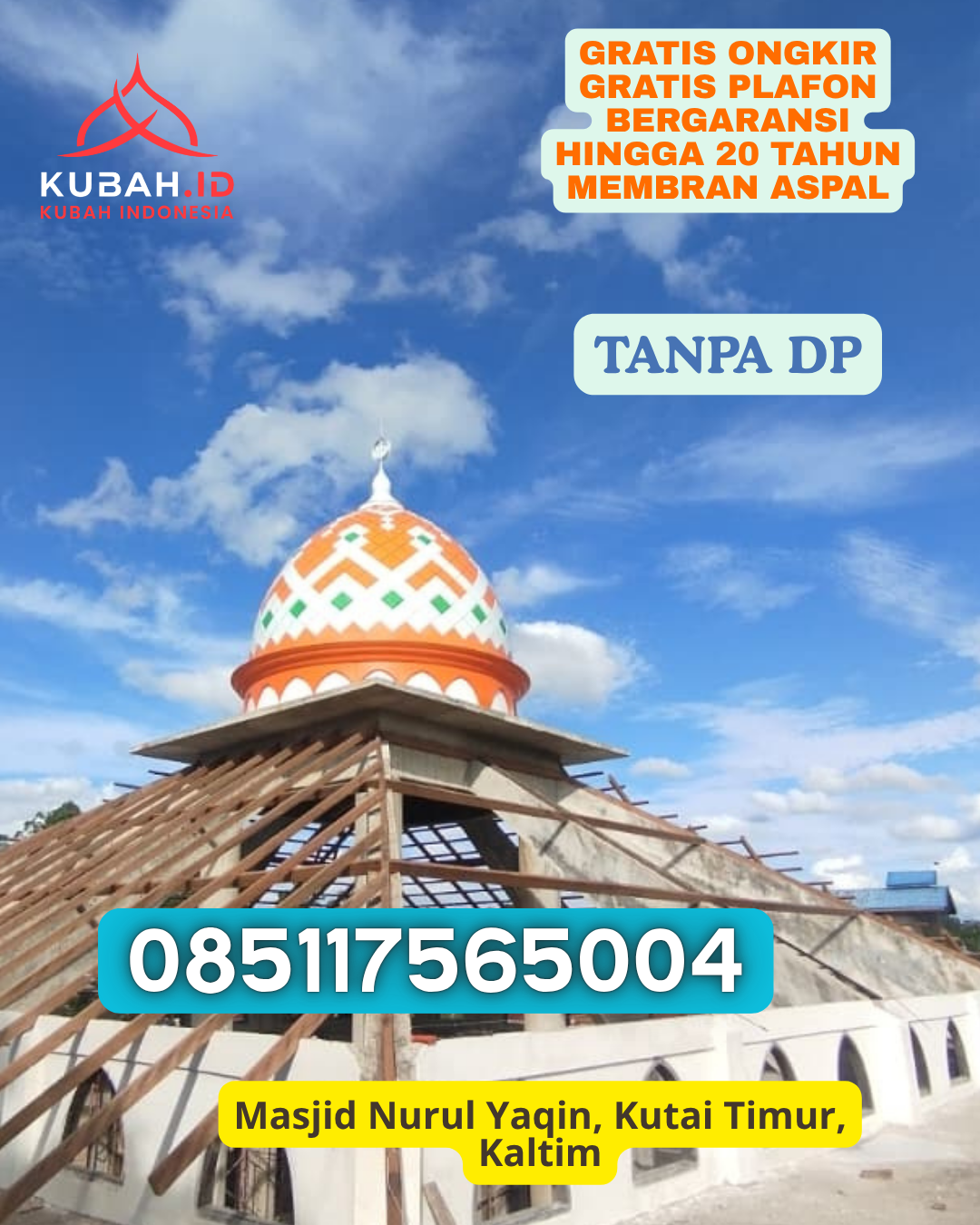 KUBAH MASJID GRC KUAT DAN AWET KEC. MAMBORO KAB. SUMBA TENGAH PROV. NTT WA 085117565004