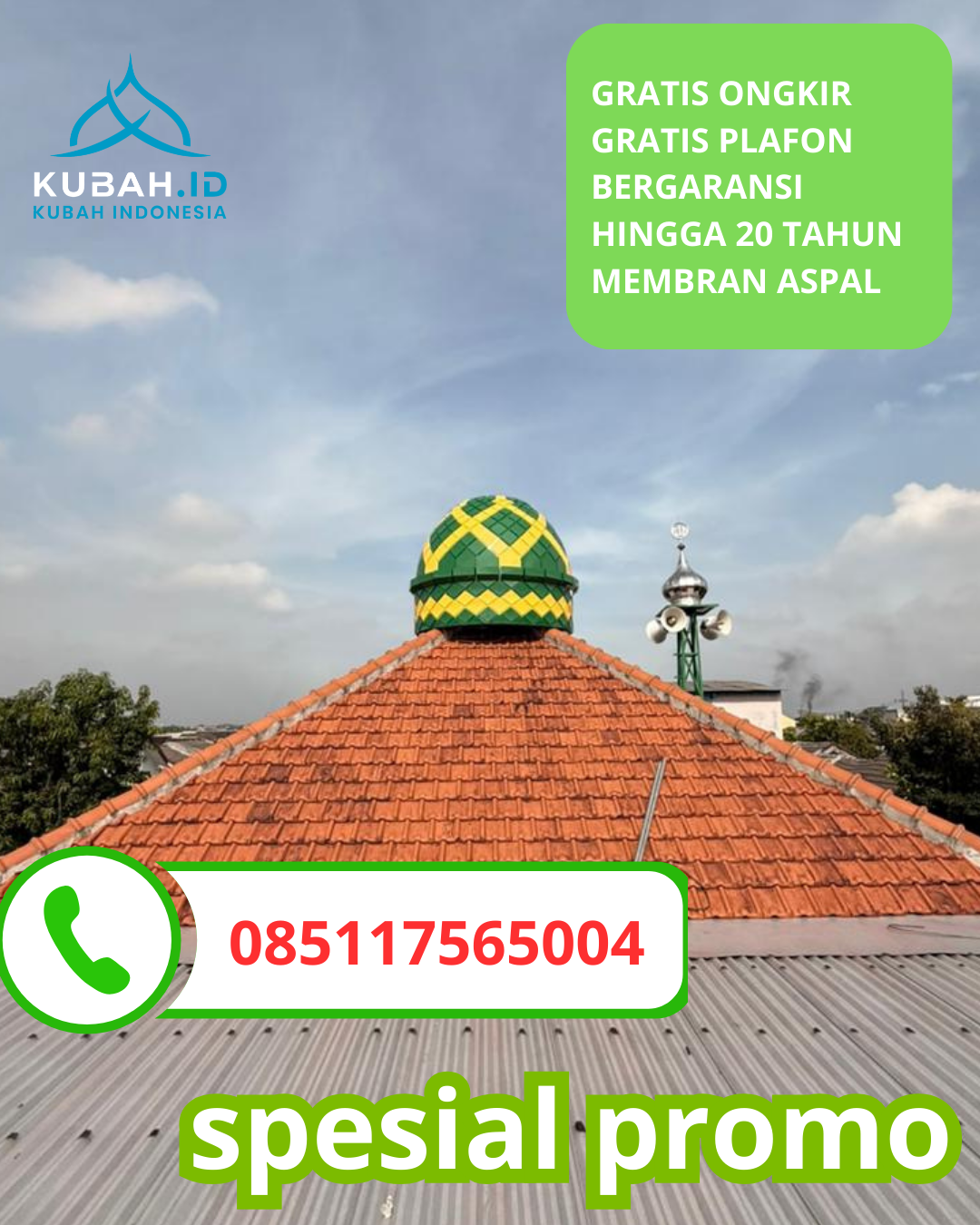 SPESIALIS KUBAH MASJID GALVALUM GARANSI RESMI DI KEC. CIGUGUR, KAB. PANGANDARAN (WA: 085117565004)