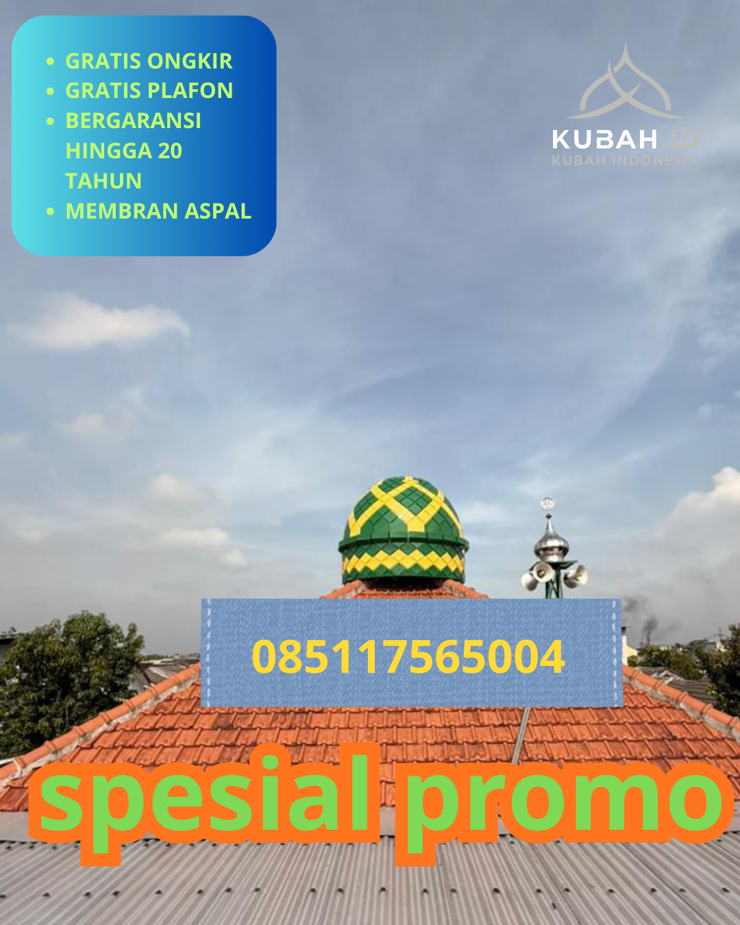 PUSAT KUBAH MASJID GALVALUM BERKUALITAS DI KEC. PANJALU, KAB. CIAMIS, JAWA BARAT (WA: 085117565004)