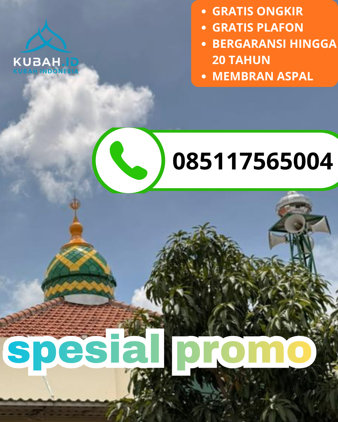 JUAL KUBAH MASJID GALVALUME PREMIUM DI KEC. KUTOARJO, KAB. PURWOREJO, JAWA TENGAH (WA: 085117565004)