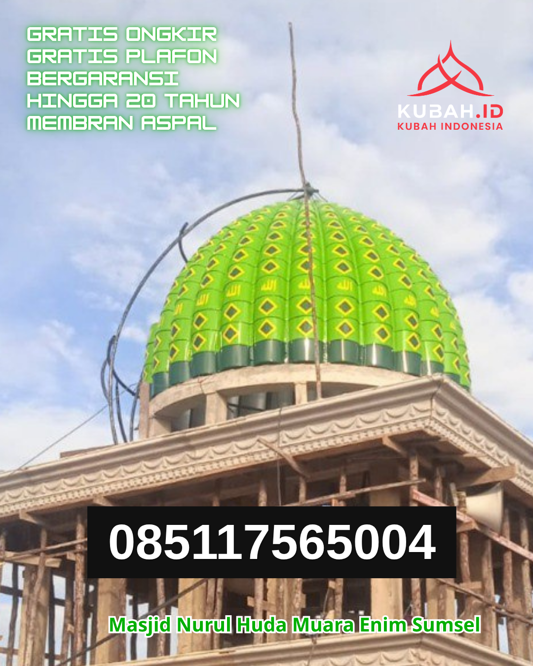 KUBAH MASJID GALVALUME DESAIN ELEGAN DI BUKIT INTAN, PANGKALPINANG, KEPULAUAN BANGKA BELITUNG (WA: 085117565004)