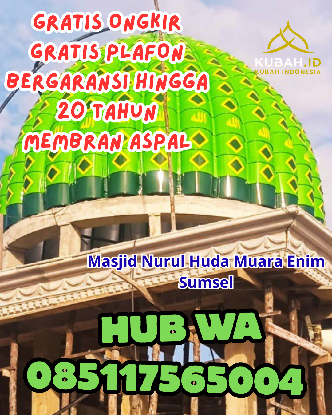 KUBAH MASJID ENAMEL HARGA TERJANGKAU DI LAREH SAGO HALABAN, LIMA PULUH KOTA, SUMATERA BARAT (WA: 085117565004)