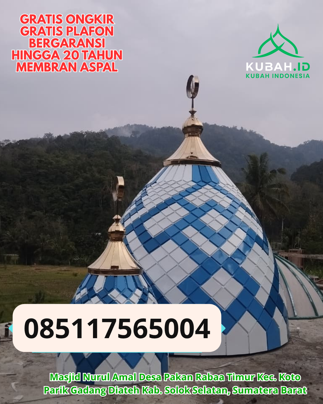 JUAL KUBAH MASJID GALVALUME HARGA TERJANGKAU KEC. NUNUKAN KAB. NUNUKAN KALIMANTAN UTARA WA 085117565004