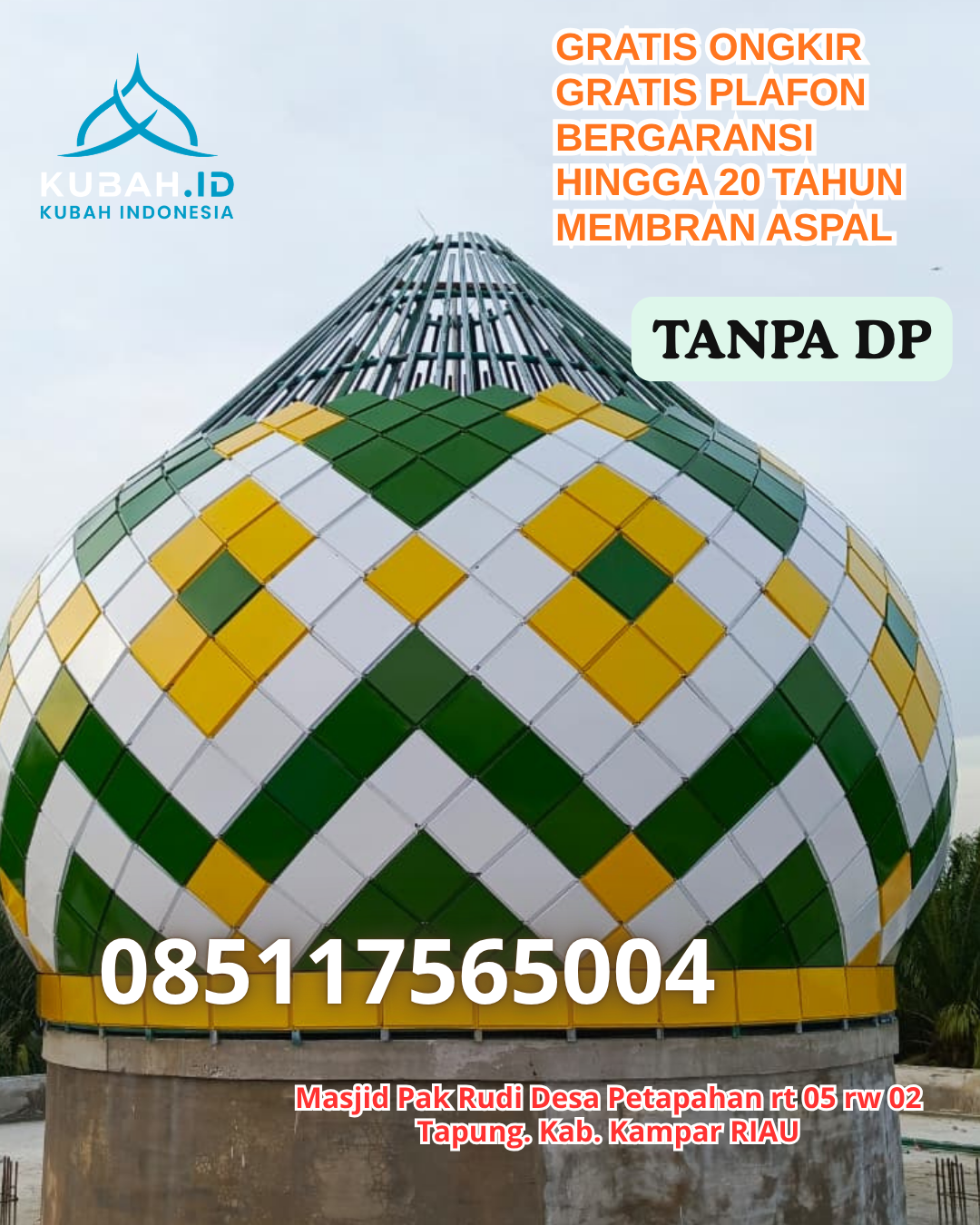HARGA KUBAH MASJID STAINLESS STEEL TERJANGKAU KEC. ALAK KOTA KUPANG PROV. NTT WA 085117565004