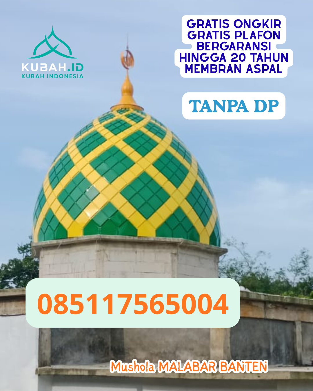 KUBAH MASJID STAINLESS STEEL TAHAN LAMA KEC. DUNGINGI KOTA GORONTALO PROV. GORONTALO WA 085117565004