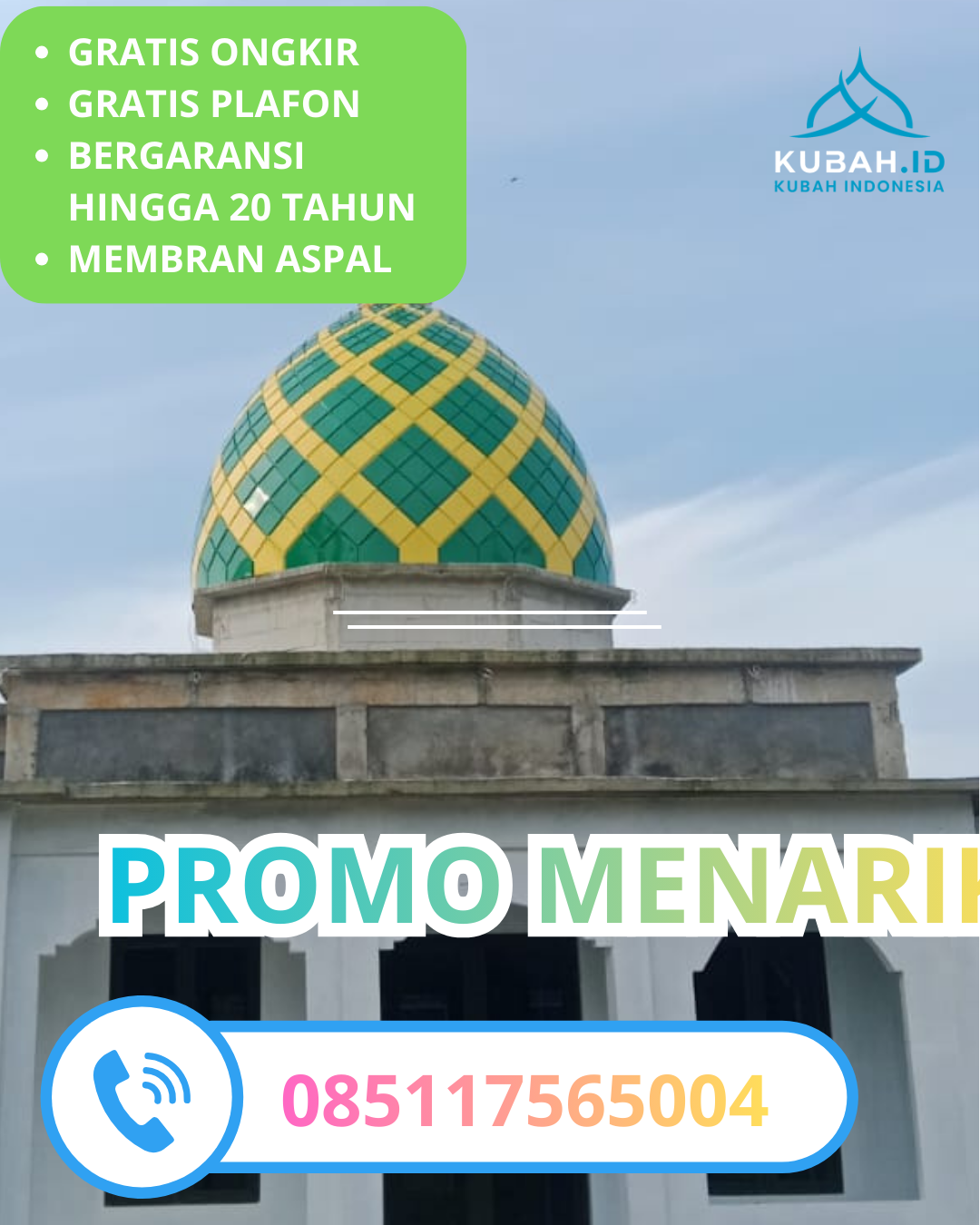 SPESIALIS KUBAH MASJID GALVALUM GARANSI RESMI DI KEC. KADUNGORA, KAB. GARUT (WA: 085117565004)