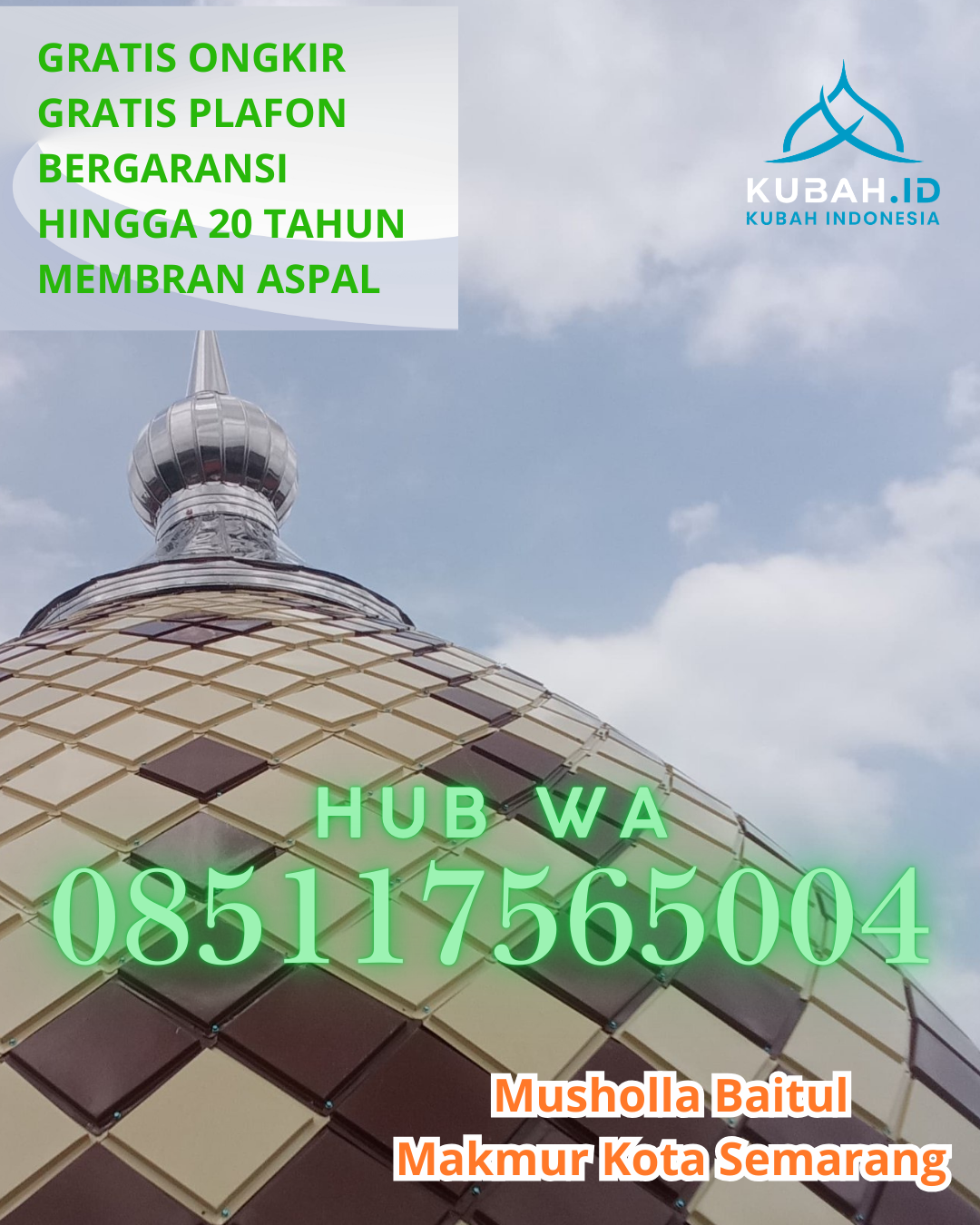 PUSAT KUBAH MASJID GALVALUME BERGARANSI RESMI DI GUNUNGSITOLI ALO'OA, GUNUNGSITOLI, SUMATERA UTARA (WA: 085117565004)