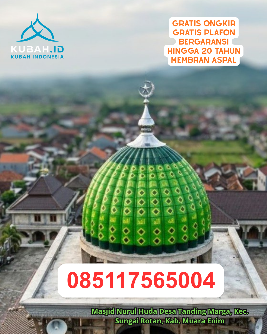 JUAL KUBAH MASJID GALVALUME MURAH KEC. PULAU LAUT UTARA KAB. KOTABARU KALIMANTAN SELATAN WA 085117565004