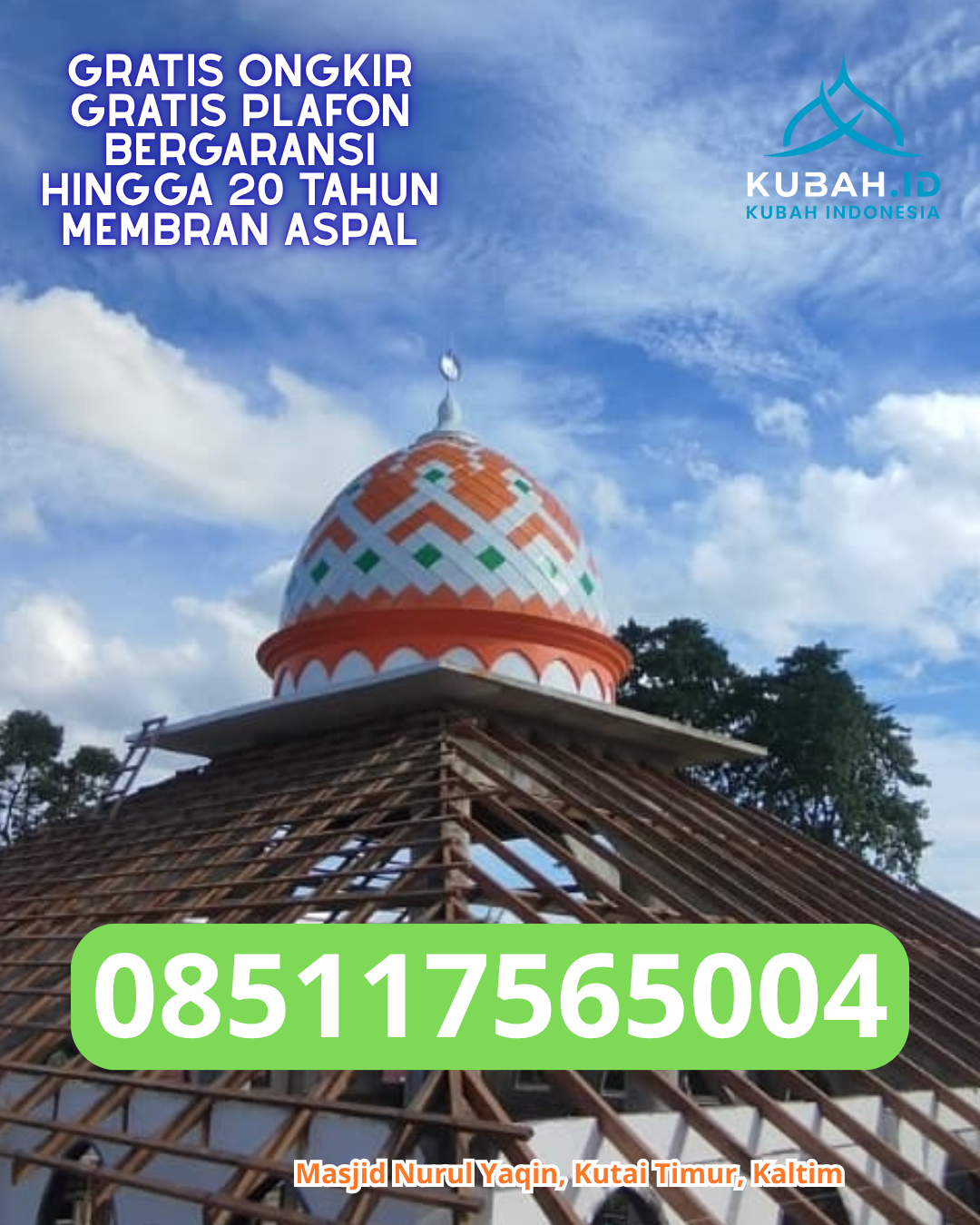 PABRIK KUBAH MASJID GRC TERPERCAYA DI CAMBAI, PRABUMULIH (WA: 085117565004)