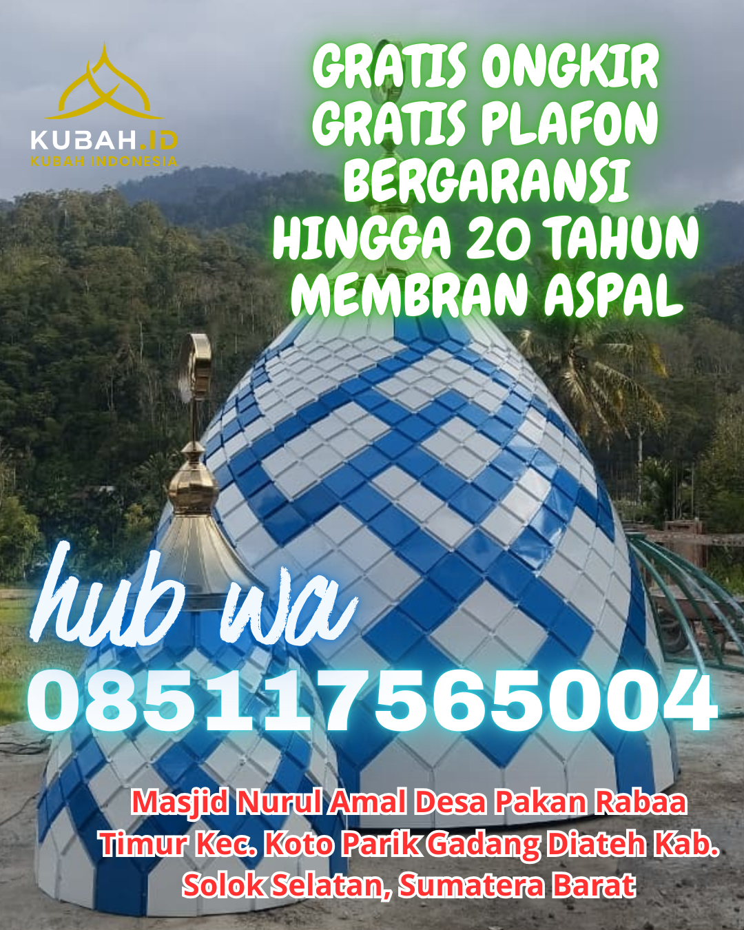 KUBAH MASJID ENAMEL DESAIN ELEGAN DI PANGKALAN KERINCI, PELALAWAN, RIAU (WA: 085117565004)