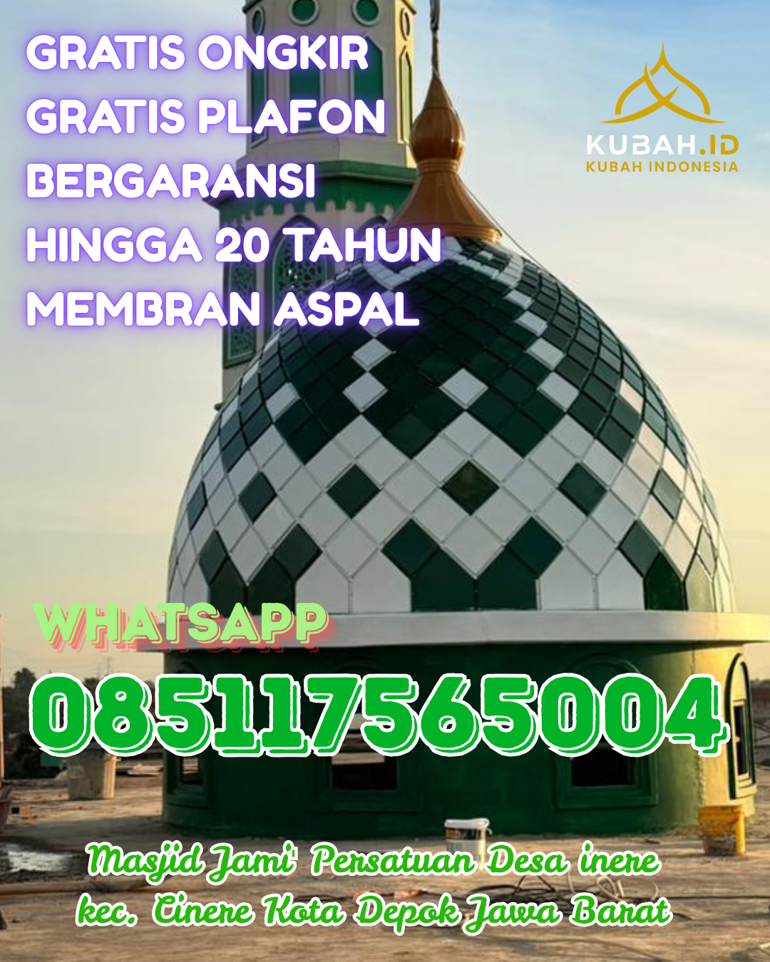 JUAL KUBAH MASJID GALVALUME TAHAN LAMA DI GUNUNG TOAR, KUANTAN SINGINGI, RIAU (WA: 085117565004)