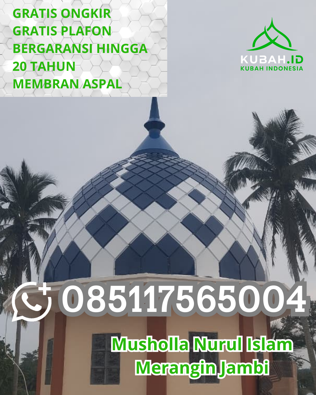 KONTRAKTOR KUBAH MASJID GALVALUME BERPENGALAMAN DI PADANGSIDIMPUAN TENGGARA, PADANGSIDIMPUAN, SUMATERA UTARA (WA: 085117565004)