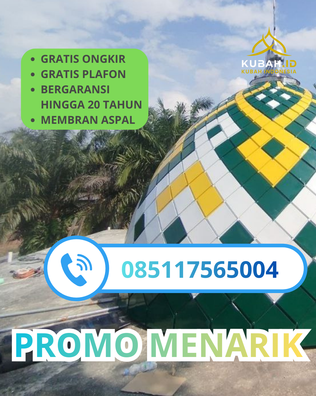 JUAL KUBAH MASJID GALVALUME TAHAN LAMA DI KEC. JEMBER, KAB. JEMBER, JAWA TIMUR (WA: 085117565004)