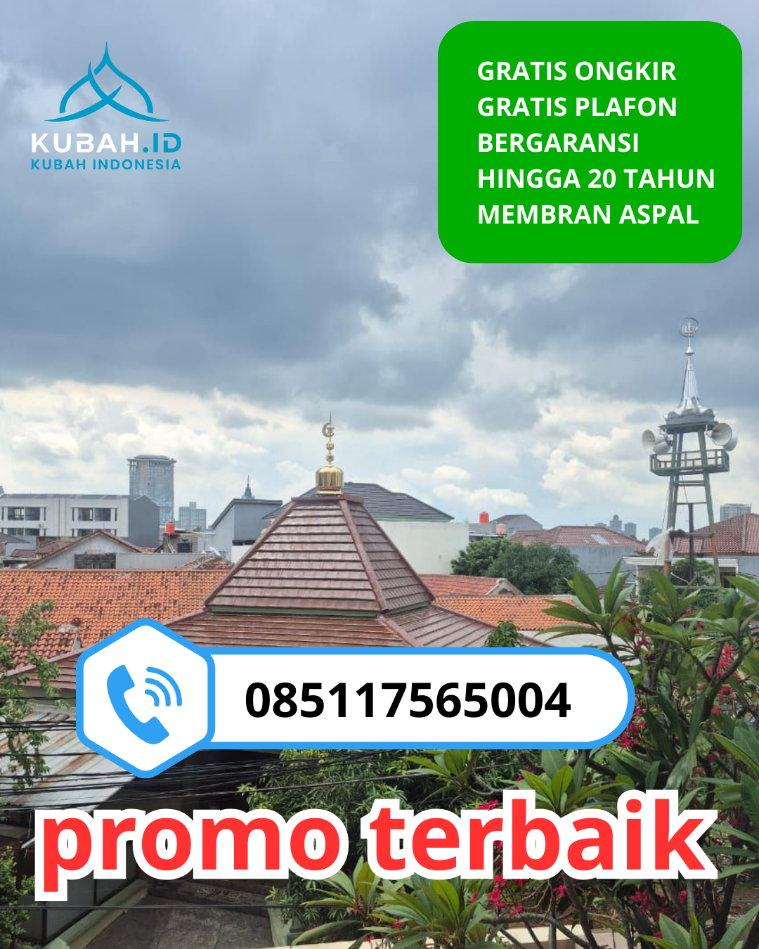 JUAL KUBAH MASJID GALVALUME TAHAN LAMA DI KEC. MOJOROTO, KOTA KEDIRI, JAWA TIMUR (WA: 085117565004)