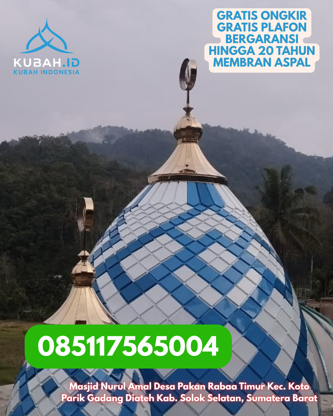 KUBAH STAINLESS STEEL ANTI KARAT DAN AWET KEC. DUSUN HILIR KAB. BARITO SELATAN KALIMANTAN TENGAH WA 085117565004