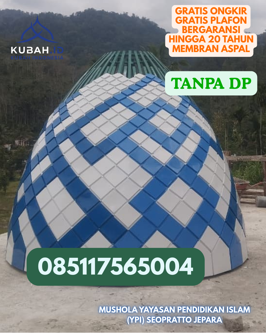 HARGA KUBAH MASJID GALVALUME PILIHAN FAVORIT KEC. ALOK BARAT KAB. SIKKA PROV. NTT WA 085117565004