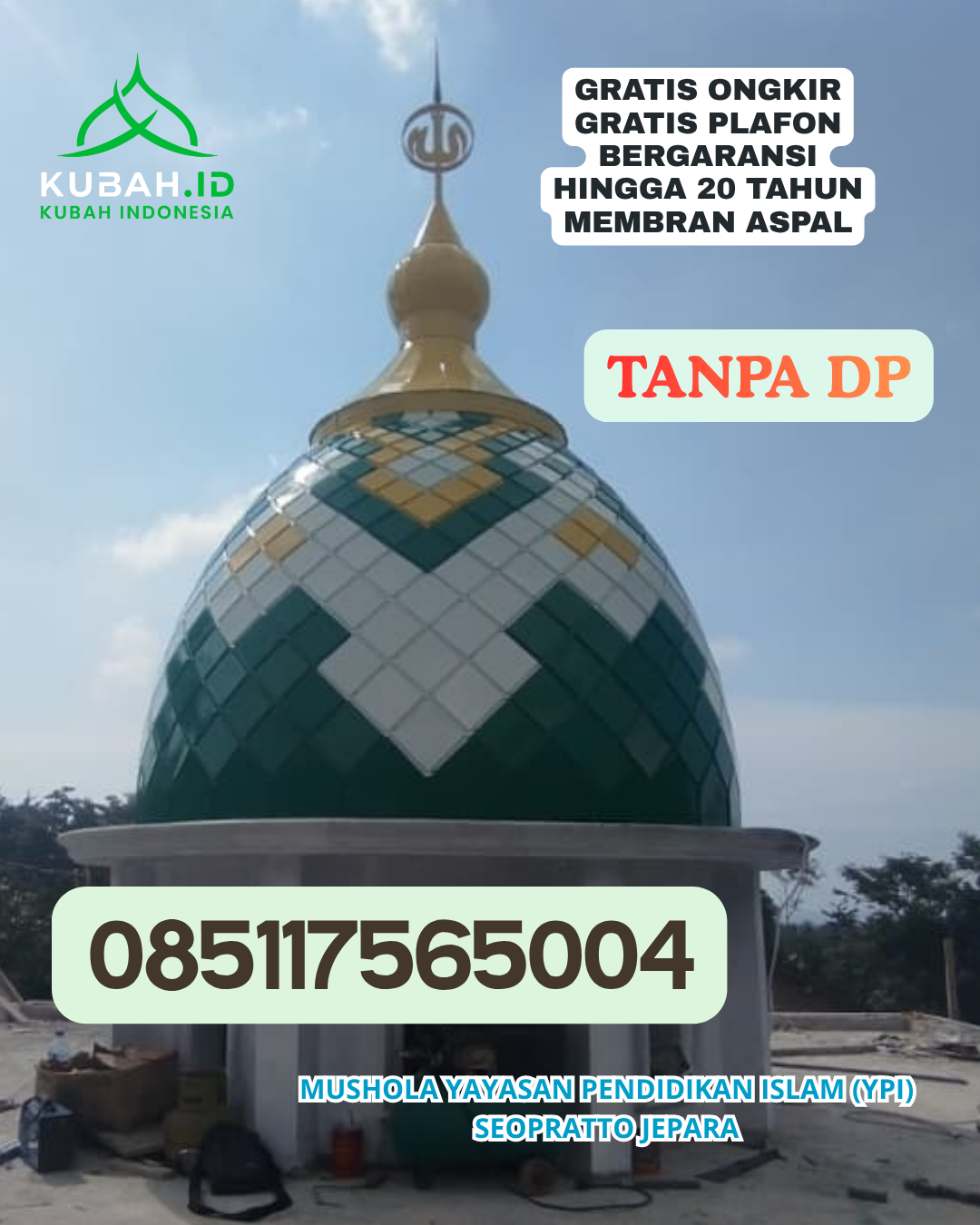 HARGA KUBAH MASJID ENAMEL PILIHAN TERBAIK KEC. ENDE TIMUR KAB. ENDE PROV. NTT WA 085117565004