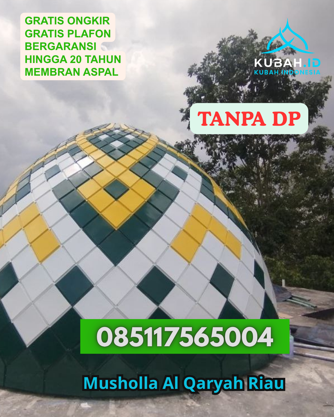 KUBAH MASJID GALVALUME BERKUALITAS TINGGI KEC. TILAMUTA KAB. BOALEMO PROV. GORONTALO WA 085117565004