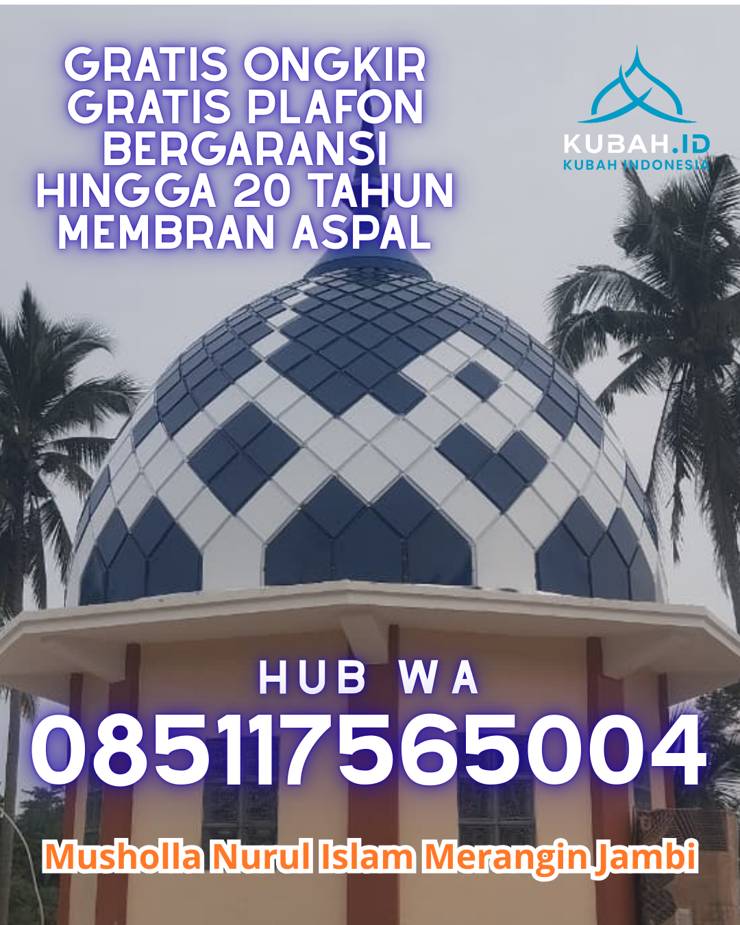 JUAL KUBAH MASJID STAINLESS STEEL PREMIUM DI KUMPEH, MUARO JAMBI, JAMBI (WA: 085117565004)